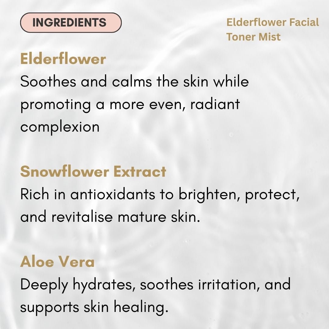Elderflower Facial Toner Mist - Refreshing & Hydrating Care Single for mature skin